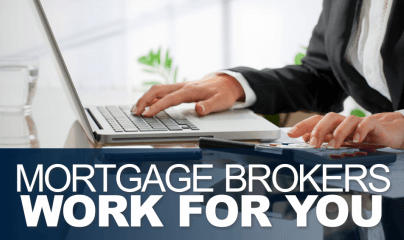 Ready to Buy Your First Home? You Need a Mortgage Broker!